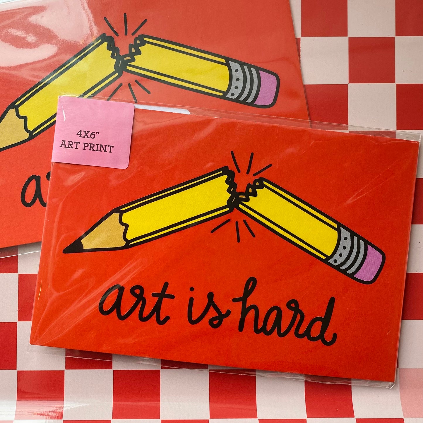 Art Is Hard - 4 x 6" Print - Postcard