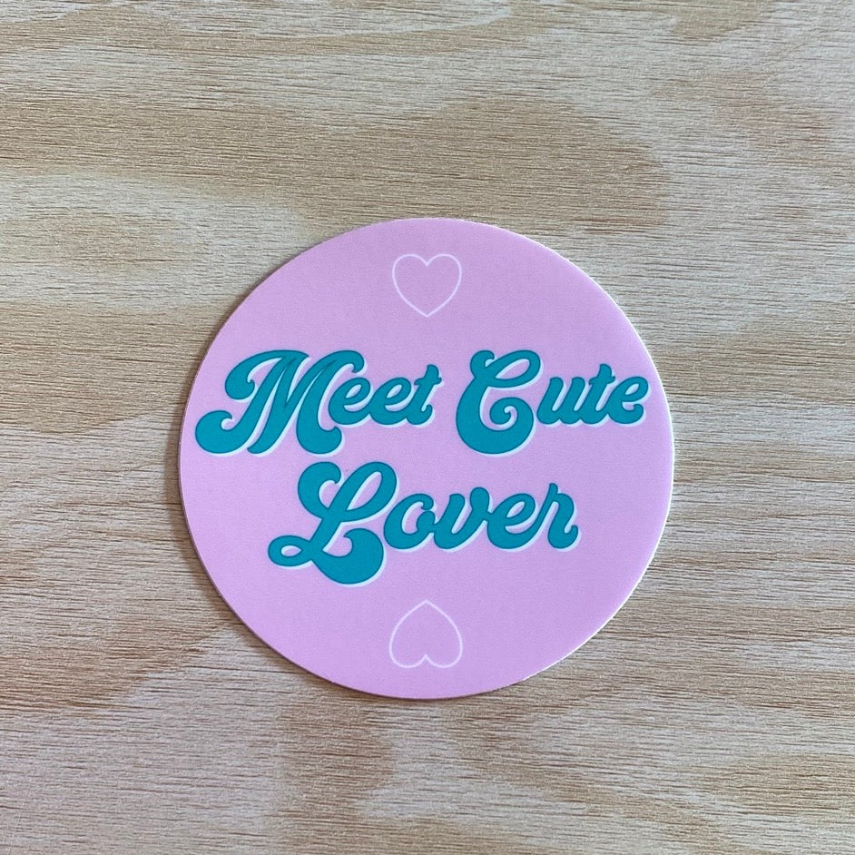 Meet Cute Lover - 3" Round Vinyl Sticker