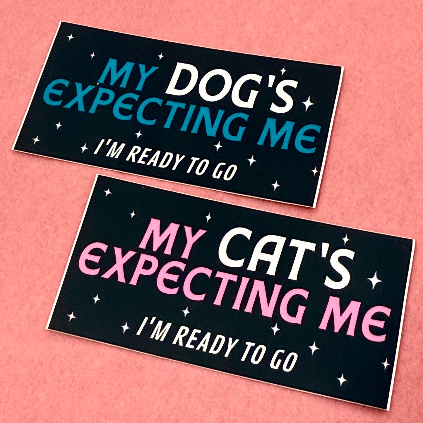 My Dog's Expecting Me Vinyl Sticker