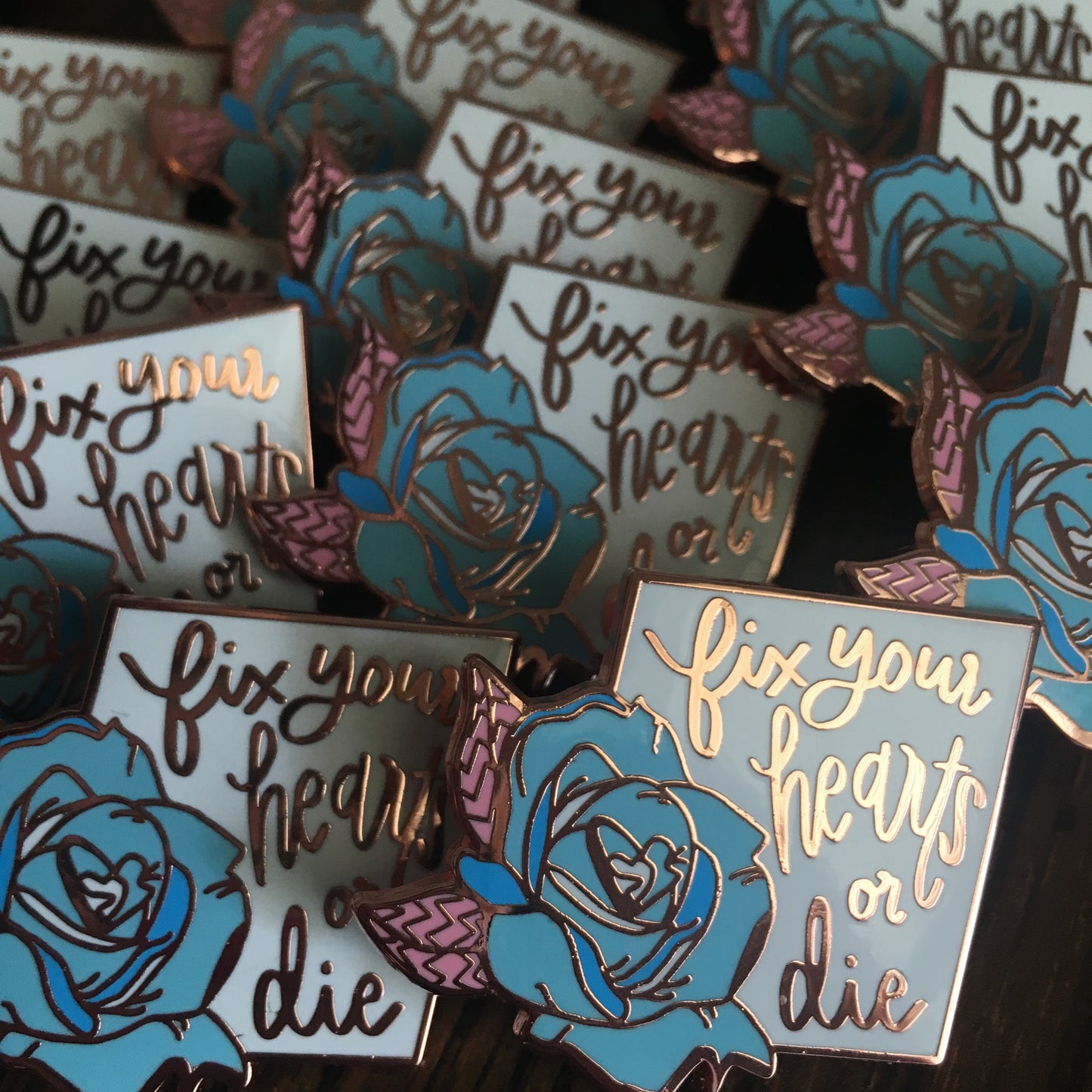 Fix Your Hearts Or Die - Blue Rose Enamel Pin - Charity Pin