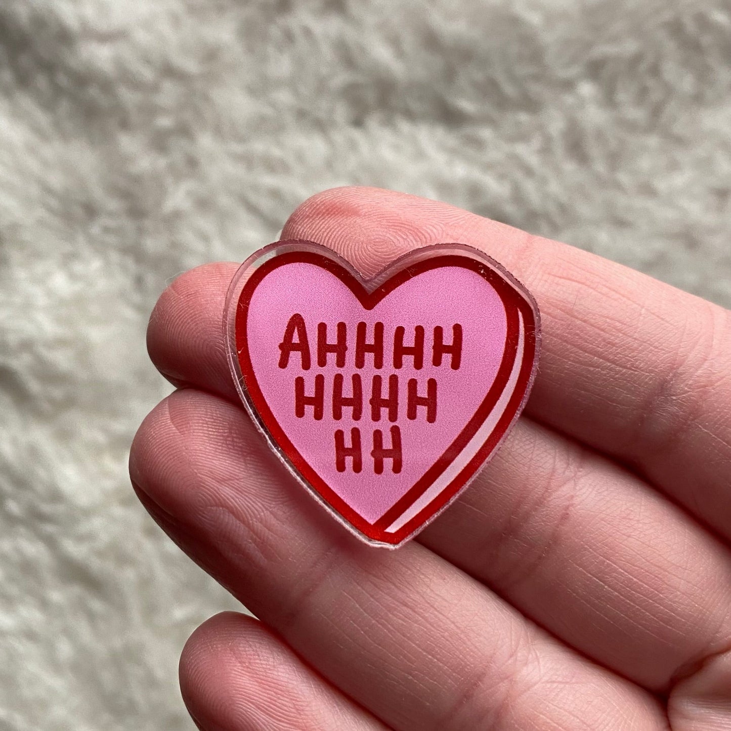 AHHHHHHHH Acrylic Pin