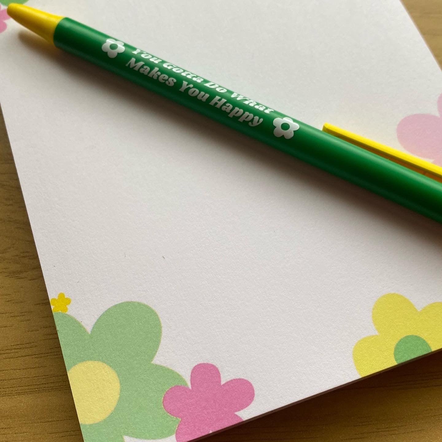 You Gotta Do What Makes You Happy - Pen and Notepad Set