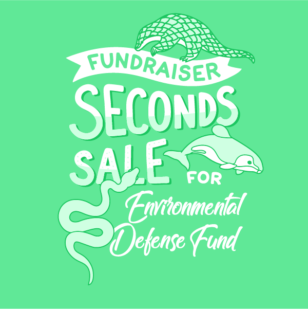 Charity Seconds Sale: May - Environmental Defense Fund