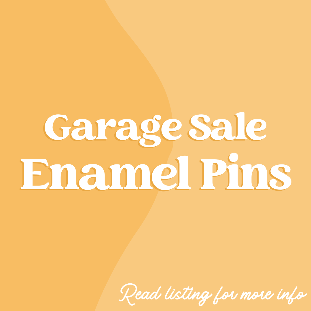 Garage Sale: Enamel Pins