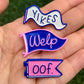 Welp - Mini Moods Vol. 1 - Enamel Pin - Two Variants - Pennant Pin