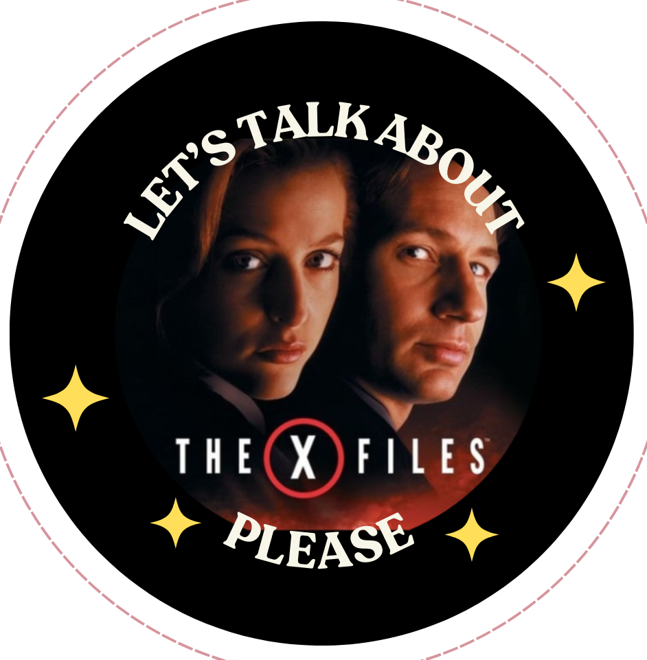 Let’s Talk About the X-Files 2.25" Button