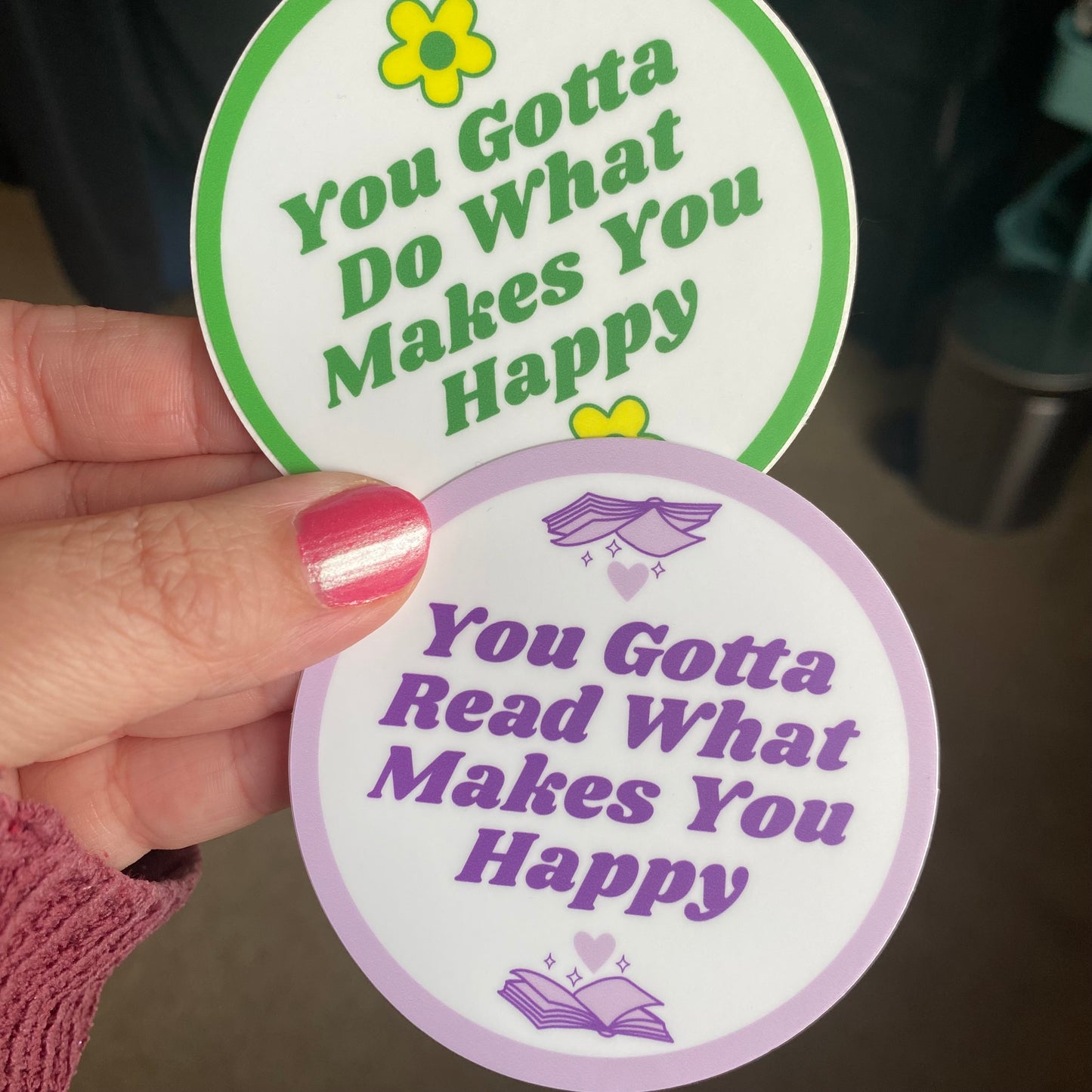 You Gotta Read What Makes You Happy 3" Vinyl Sticker