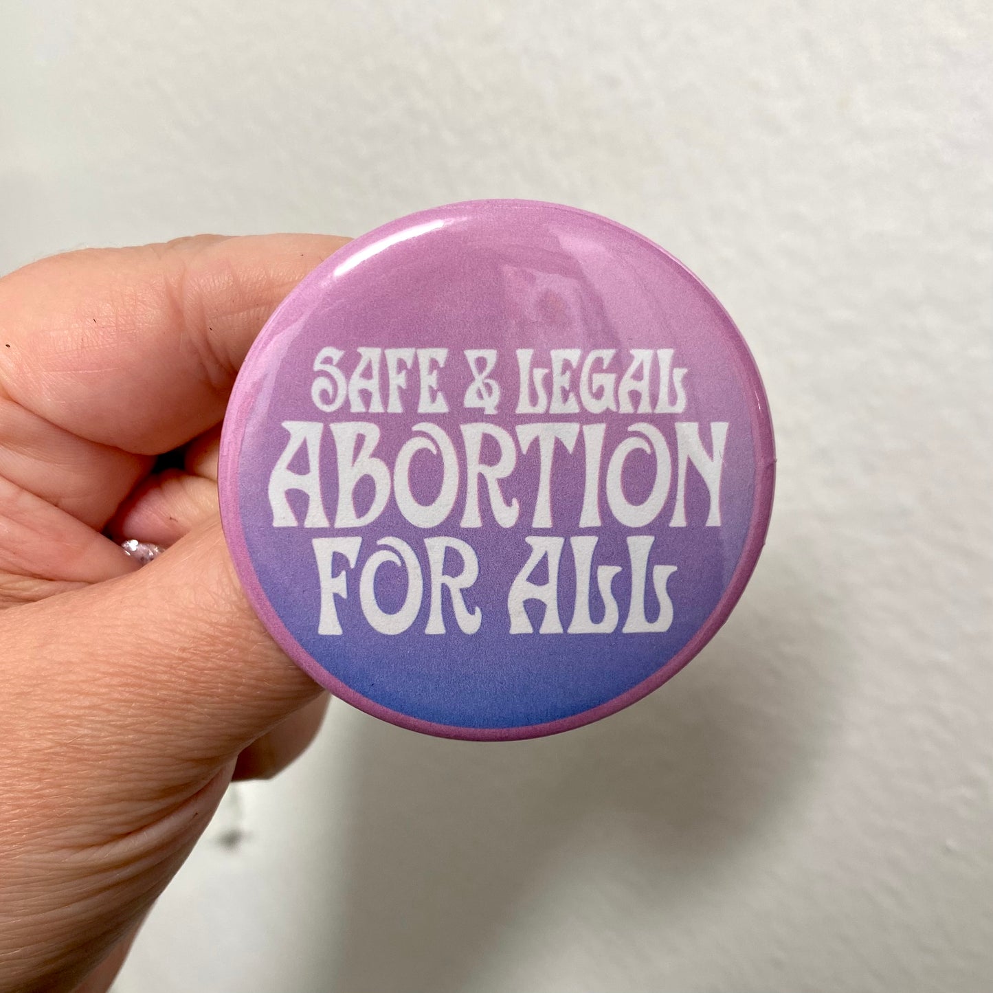 Abortion For All - 2.25" Button