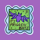 It's Friggen Bats Halloween Stamp Sticker 31c