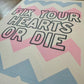 Fix Your Hearts Or Die Risograph Print