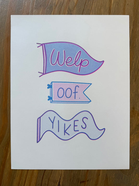 Welp Oof Yikes Risograph Print - v.2