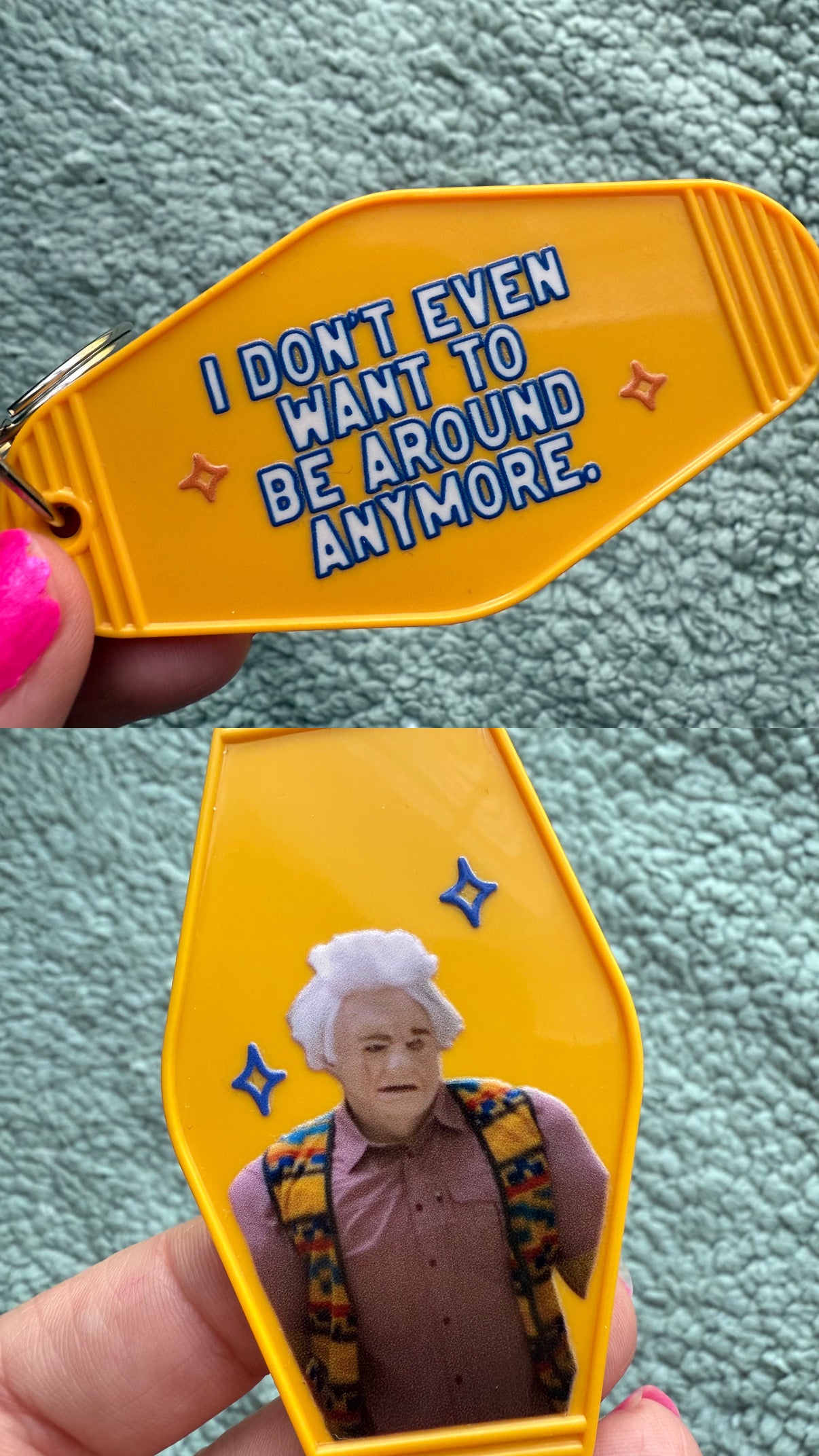 I Don't Even Want To Be Around Motel Keychain