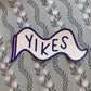 YIKES Bumper Sticker
