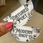 Modern Idiot 3" Vinyl Sticker