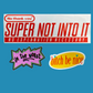 Super Not Into It - Vinyl Sticker - Super Nintendo Spoof