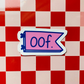 Mini Moods - OOF Vinyl Sticker