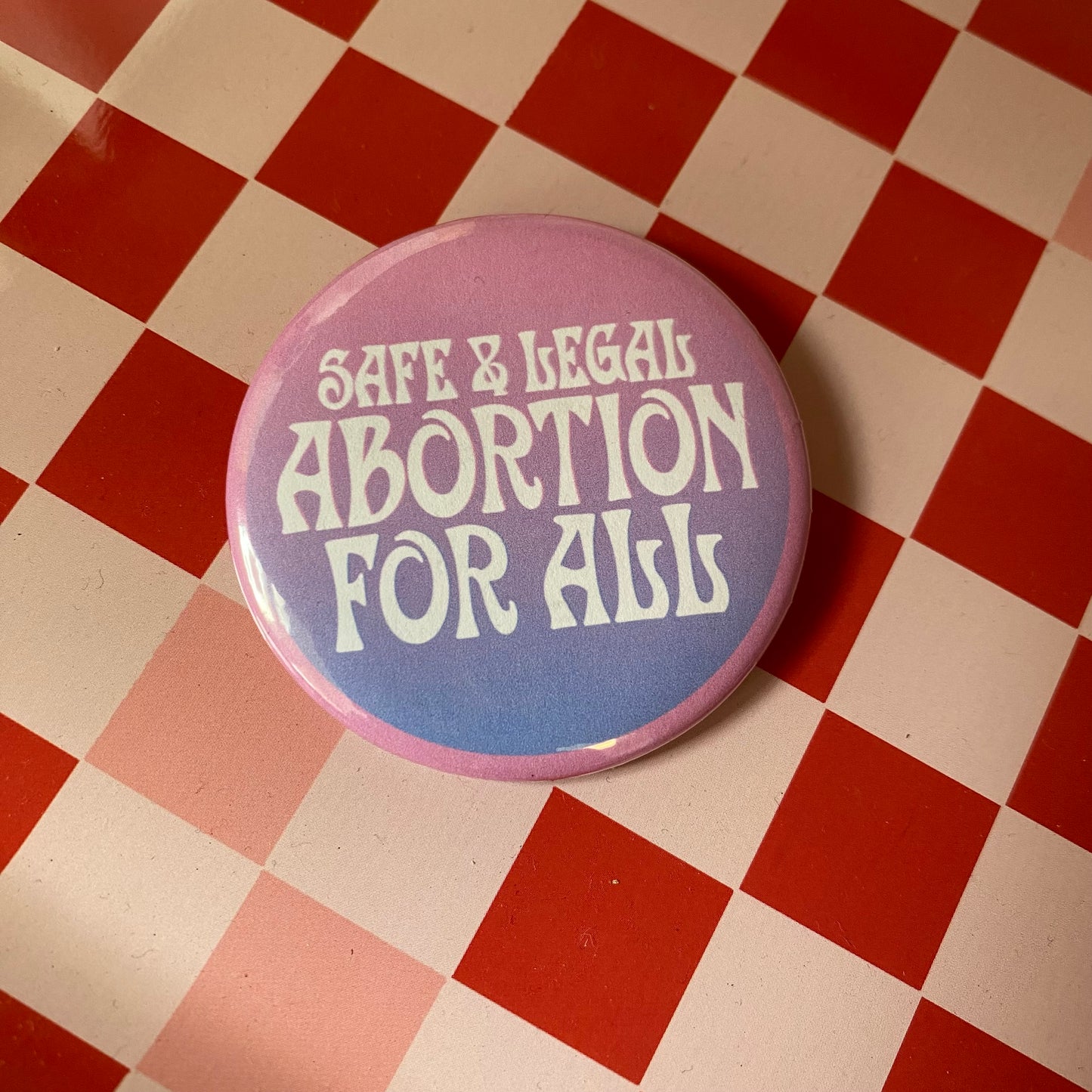 Abortion For All - 2.25" Button