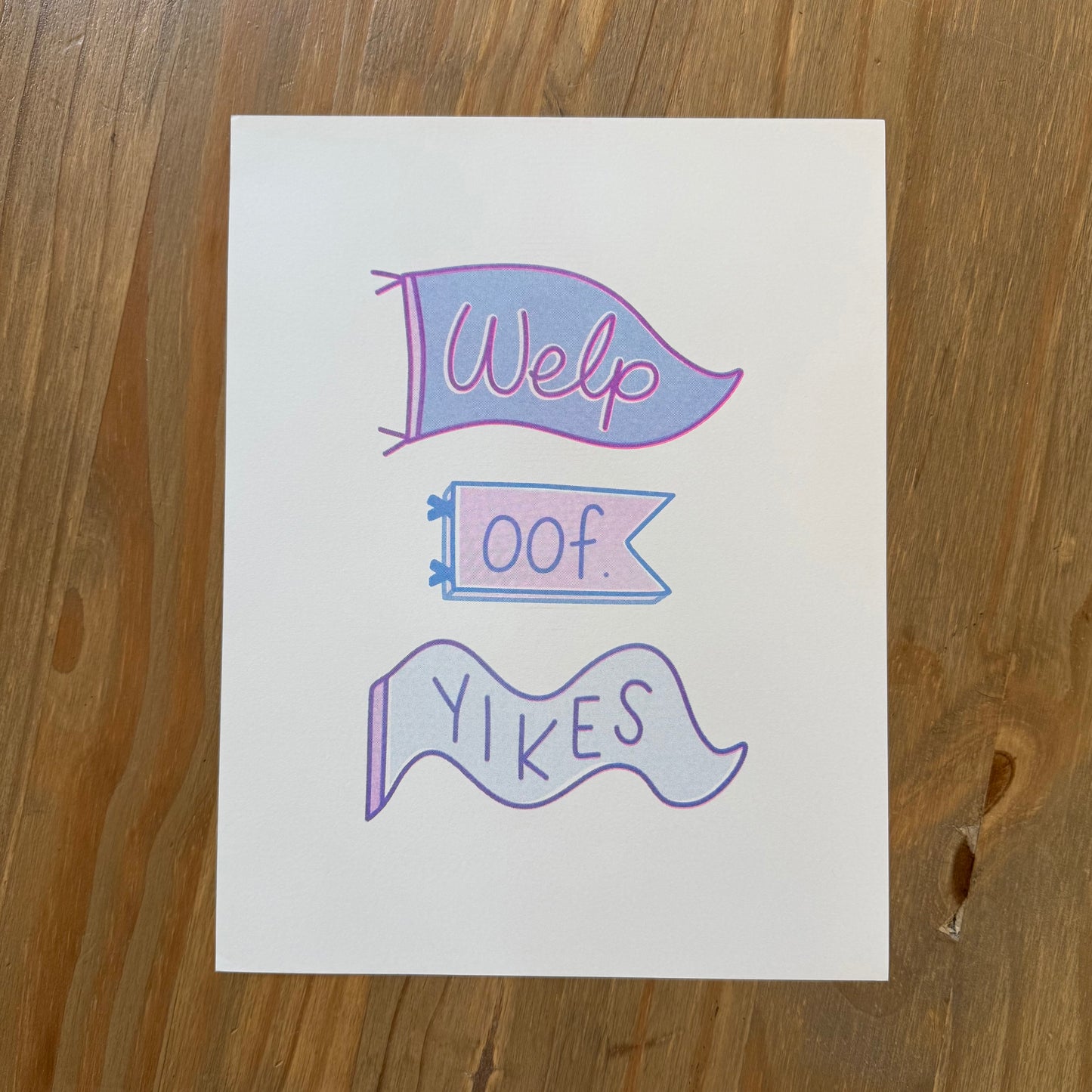 Welp Oof Yikes Risograph Print - v.2