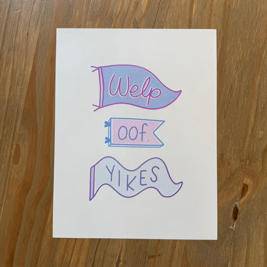 Welp Oof Yikes Risograph Print - v.2