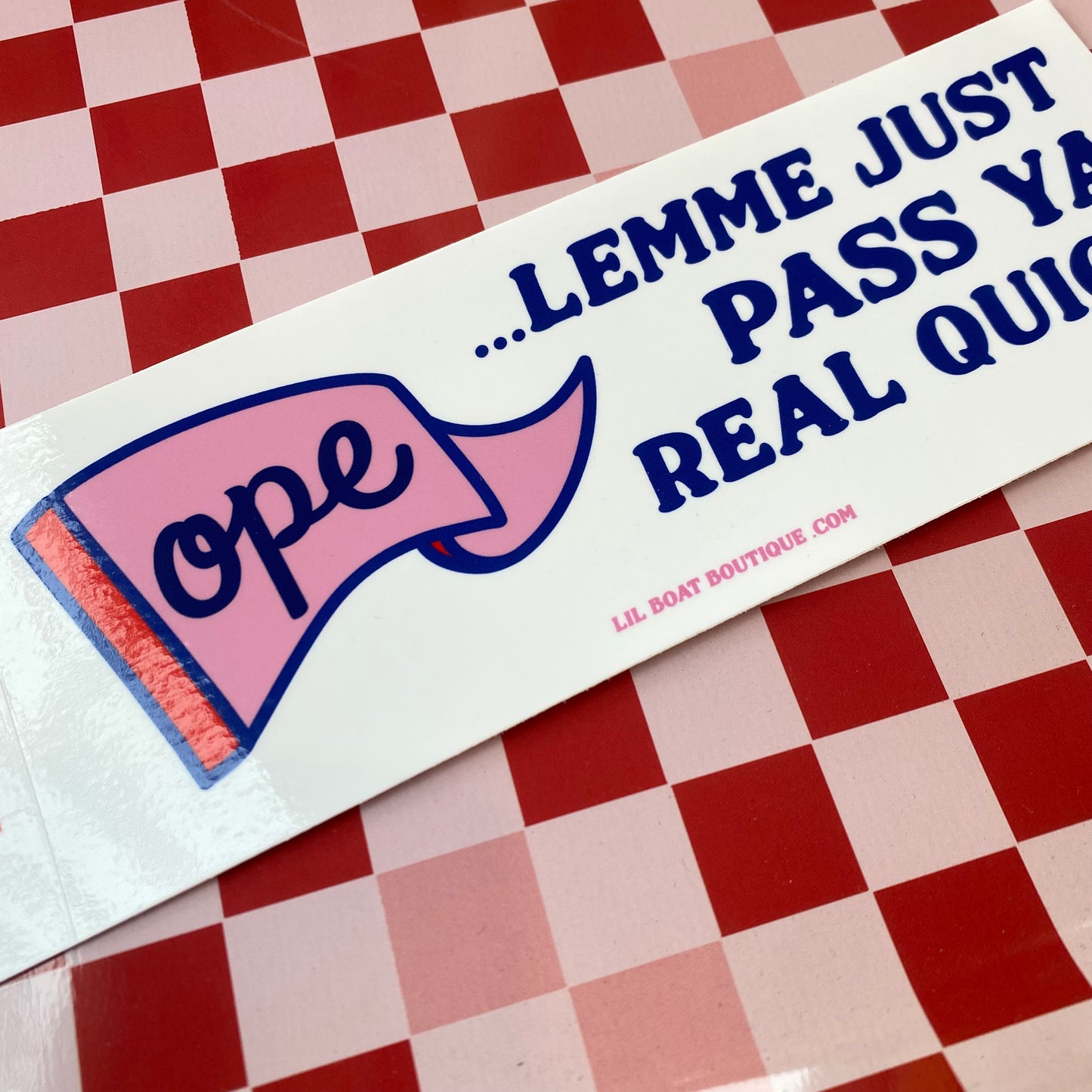 Ope Let me... - Bumper Sticker