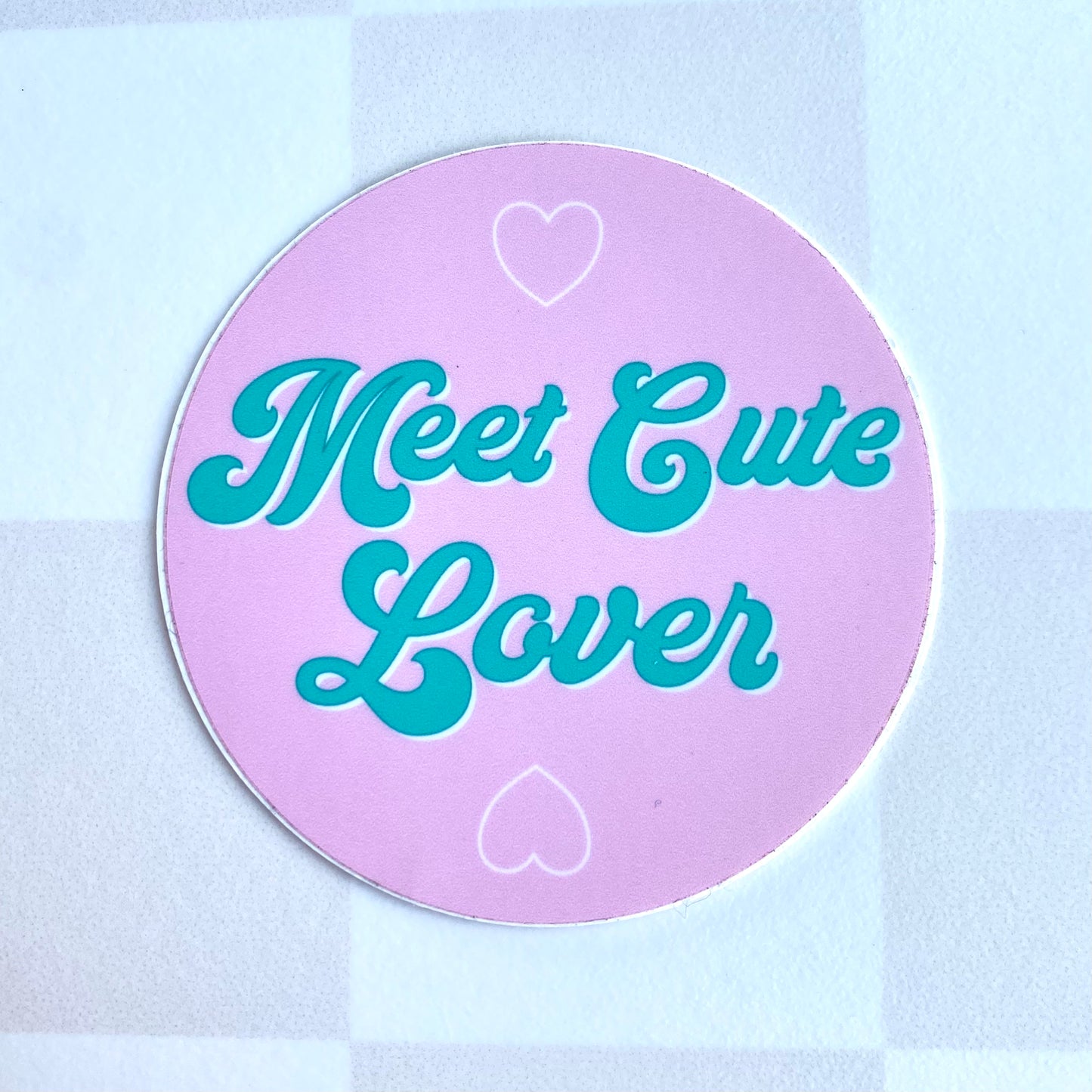 Meet Cute Lover - 3" Round Vinyl Sticker