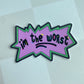 I'm The Worst - Vinyl Sticker - Logo Spoof