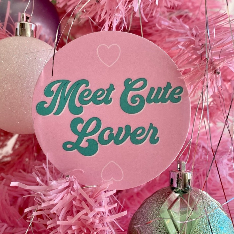 Meet Cute Lover - 3" Round Vinyl Sticker