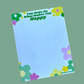 You Gotta Do What Makes You Happy Notepad