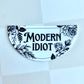 Modern Idiot 3" Vinyl Sticker