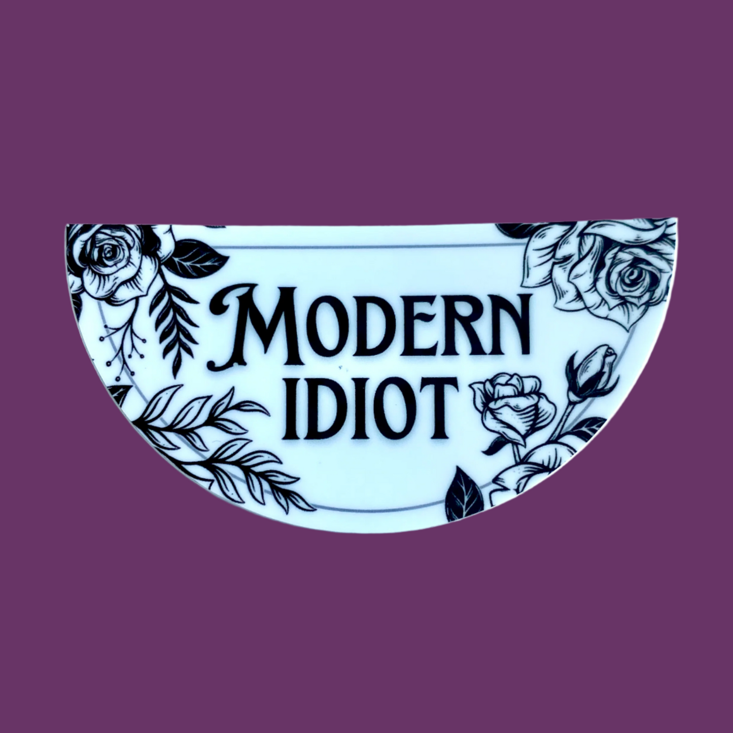 Modern Idiot 3" Vinyl Sticker