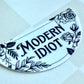 Modern Idiot 3" Vinyl Sticker