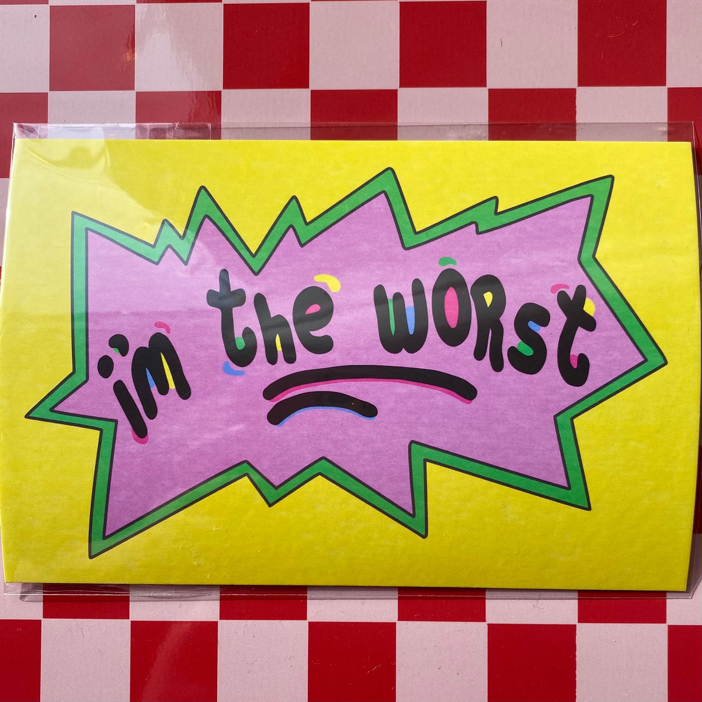 I'm The Worst - 4 x 6" Print Postcard