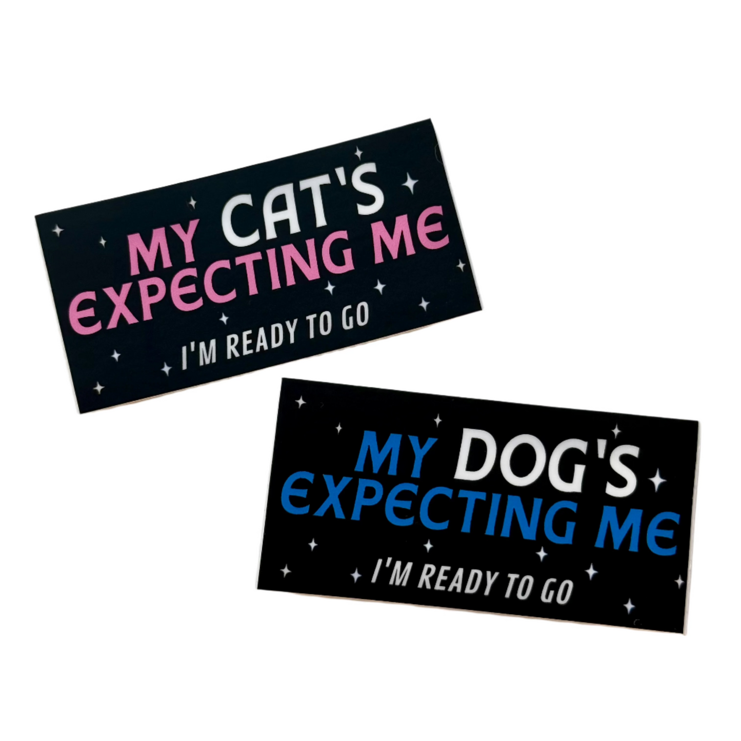 My Cat's Expecting Me Vinyl Sticker