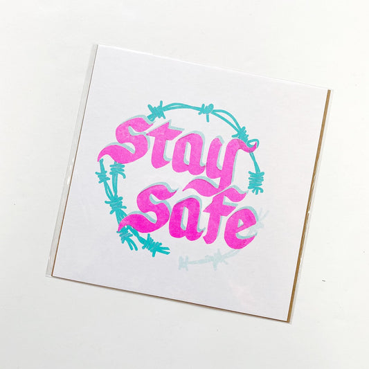 Stay Safe Risograph Print v2 - Limited Color Pressing