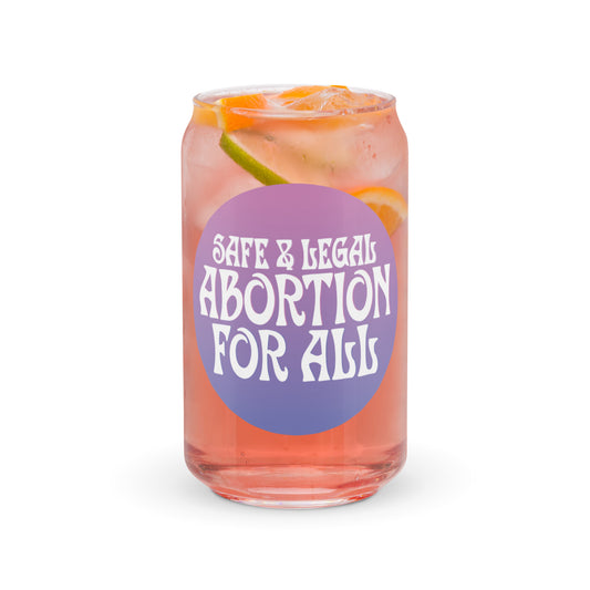 Abortion For All 16oz Can-shaped glass