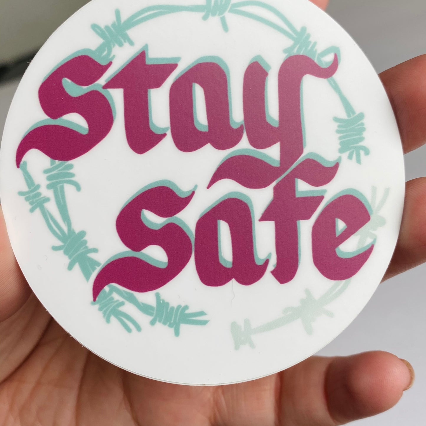 Stay Safe - 3" Vinyl Sticker