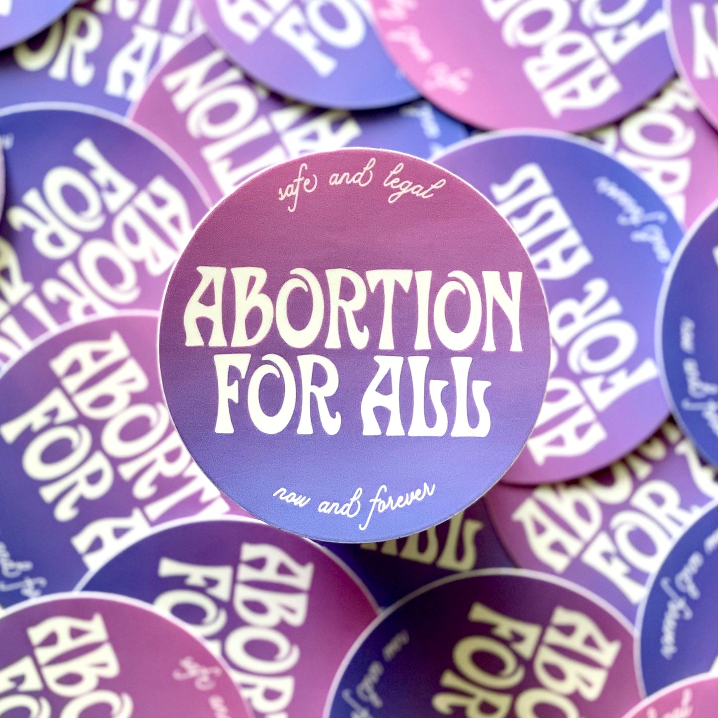 Abortion For All - Fundraising Vinyl Sticker