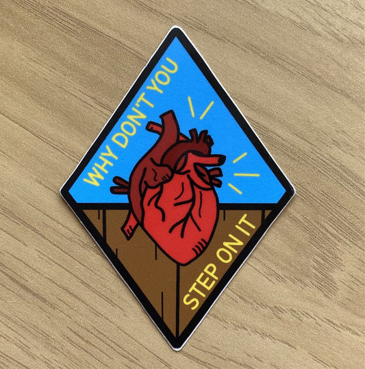 Heart Is On The Floor - Vinyl Sticker - Discontinued Design, Profits donated